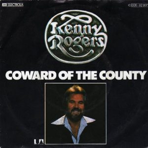 Kenny Rogers - Coward of the County
