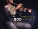 Nathaniel Bassey - You Are God