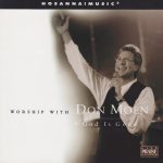 Don Moen - God Is Good All the Time
