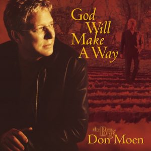 Don Moen - I Am the God That Healeth Thee