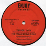 Treacherous Three - The Body Rock